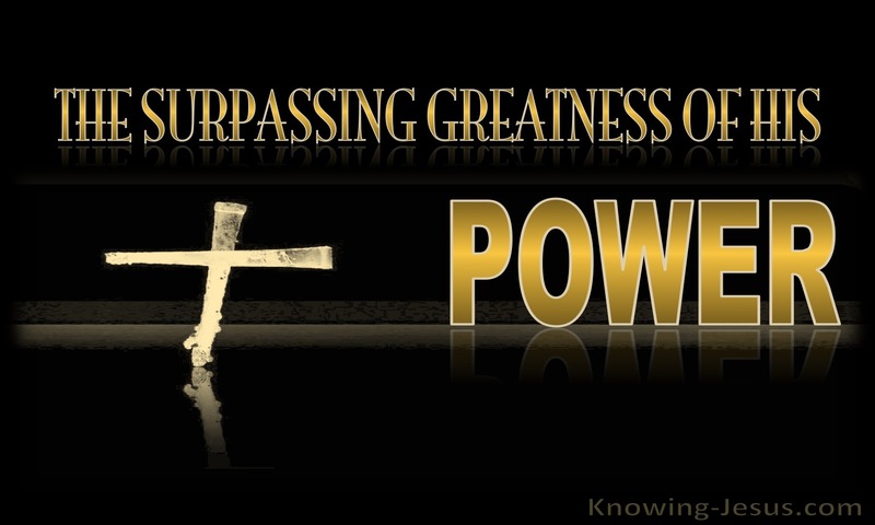 Ephesians 1:19 The Surpassing Greatness Of His Power (gold)